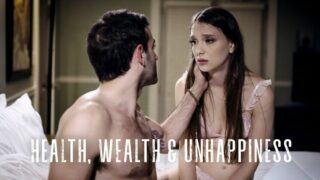 Health, Wealth & Unhappiness